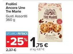 Carrefour FROLLINI ANCORA UNO TRE MARIE offerta
