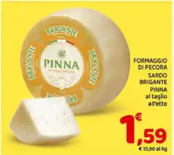 Conad FORMAGGIO DI PECORA SARDO BRIGANTE PINNA offerta