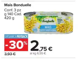 Carrefour Mais BONDUELLE offerta