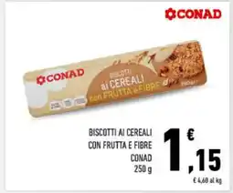 Conad BISCOTTI AI CEREALI CON FRUTTA E FIBRE offerta
