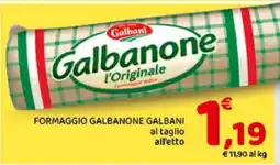 Conad Formaggio Galbanone Galbani offerta