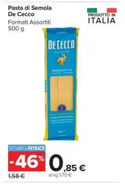 Carrefour Pasta di Semola De Cecco offerta