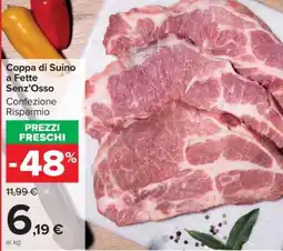 Carrefour Coppa di suino a fette senz'osso offerta