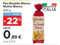 Carrefour Pan Bauletto Bianco Mulino Bianco offerta