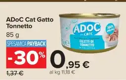 Carrefour ADoC Cat Gatto Tonnetto offerta