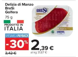 Carrefour Delizia di Manzo Bresi Golfera offerta