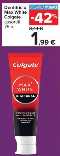 Carrefour Colgate Dentifricio Max White offerta