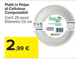Carrefour Piatti in Polpa di Cellulosa Compostabili offerta