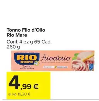 Carrefour Tonno Filo d’Olio Rio Mare offerta
