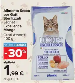 Carrefour Alimento Secco per Gatti Sterilizzati Lechat Excellence Monge offerta