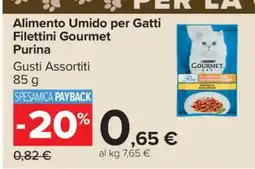 Carrefour Alimento Umido per Gatti Filettini Gourmet Purina offerta