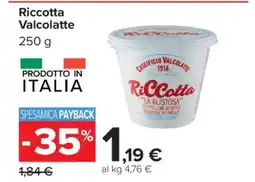 Carrefour Ricotta Valcolatte offerta