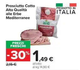 Carrefour Prosciutto Cotto Alta Qualità alle Erbe Mediterranee offerta