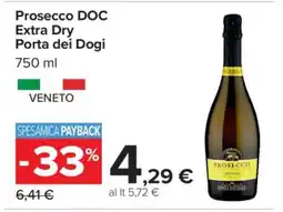 Carrefour Prosecco DOC Extra Dry Porta dei Dogi offerta