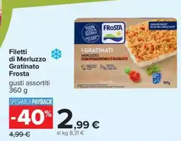 Carrefour Filetti di Merluzzo Gratinato Frosta offerta