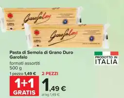 Carrefour Pasta di Semola di Grano Duro Garofalo offerta