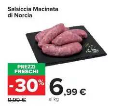 Carrefour Salsiccia Macinata di Norcia offerta