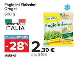 Carrefour FAGIOLINI FINISSIMI OROGEL offerta