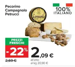 Carrefour Pecorino Campagnolo Petrucci offerta