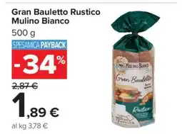 Carrefour GRAN BAULETTO RUSTICO MULINO BIANCO offerta