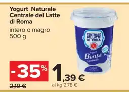 Carrefour Yogurt Naturale Centrale del Latte di Roma offerta