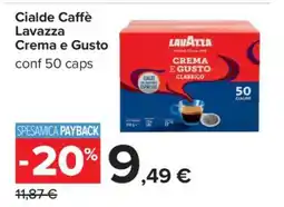 Carrefour Cialde Caffè Lavazza Crema e Gusto offerta