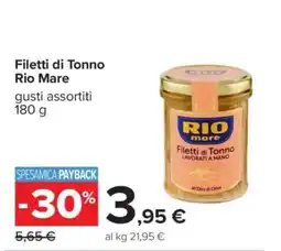 Carrefour FILETTI DI TONNO RIO MARE offerta
