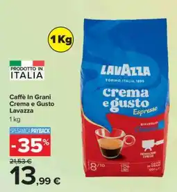 Carrefour Caffè In Grani Crema e Gusto Lavazza offerta