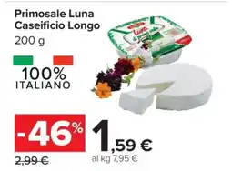 Carrefour Primosale Luna Caseificio Longo offerta