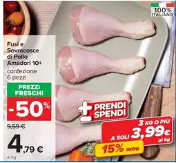 Carrefour Fusi e Sovracosce di Pollo Amadori 10+ offerta