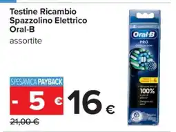 Carrefour Testine Ricambio Spazzolino Elettrico Oral-B offerta