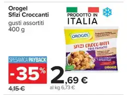Carrefour OROGEL Sfizi Croccanti offerta