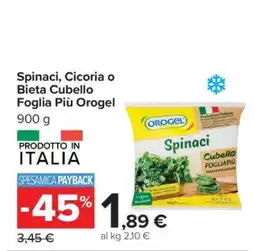 Carrefour Spinaci, Cicoria o Bieta Cubello Foglia Più Orogel offerta