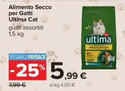 Carrefour Alimento Secco per Gatti Ultima Cat offerta