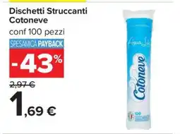Carrefour Dischetti Struccanti Cotoneve offerta