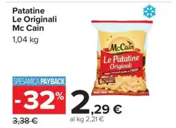 Carrefour Patatine Le Originali Mc Cain offerta