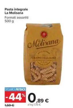 Carrefour PASTA INTEGRALE LA MOLISANA offerta