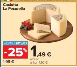 Carrefour Caciotta La Pecorella offerta