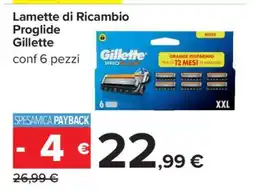 Carrefour Lamette di Ricambio Proglide Gillette offerta