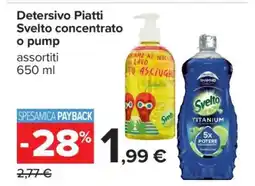Carrefour Detersivo Piatti Svelto concentrato o pump offerta