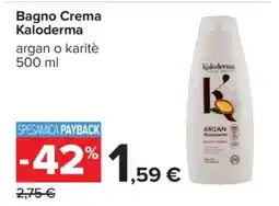 Carrefour BAGNO CREMA KALODERMA offerta