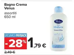 Carrefour Bagno Crema Venus offerta