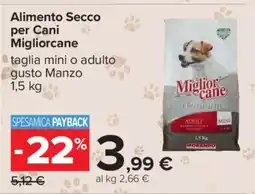 Carrefour Alimento Secco per Cani Migliorcane offerta