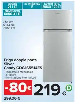 Carrefour Frigo doppia porta Silver Candy CDG1S5514ES offerta
