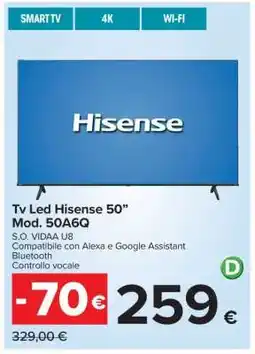 Carrefour Tv Led Hisense 50” Mod. 50A6Q offerta