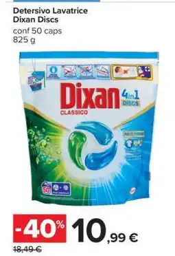 Carrefour DETERSIVO LAVATRICE DIXAN DISCS offerta