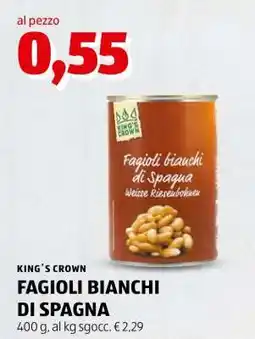 ALDI KING'S CROWN FAGIOLI BIANCHI DI SPAGNA offerta