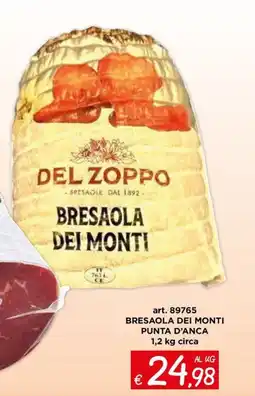 Zona Bresaola dei monti offerta