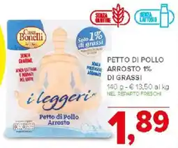 Todis Casa Bonelli i leggeri Petto di Pollo Arrosto offerta