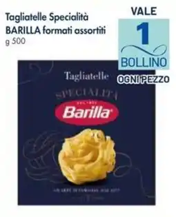 IperFamila Tagliatelle Specialità Barilla offerta